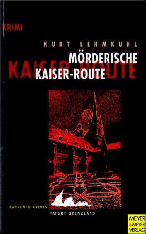 [Böhnke 09] • Mörderische Kaiser Route